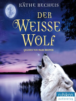 cover image of Der weisse Wolf